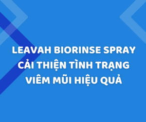 Biorinse Spray giúp cải thiện viêm mũi an toàn và hiệu quả